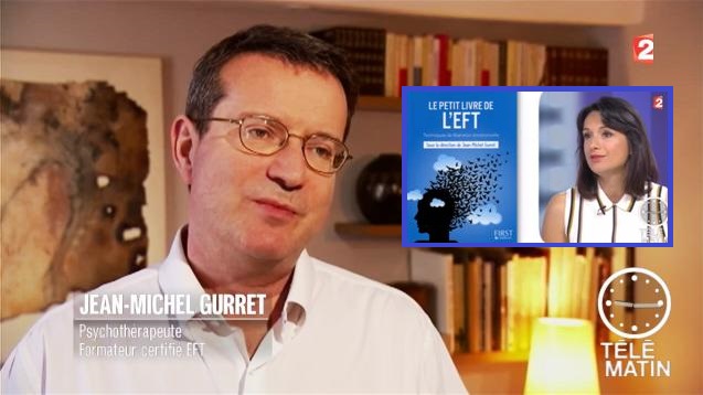 Jean Michel Gurret and EFT featured on Télématin